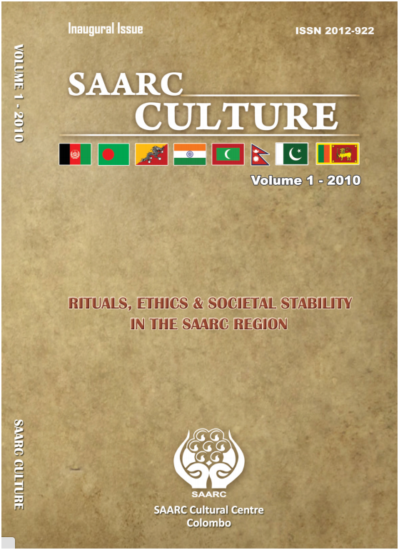 SAARC CULTURE, Vol. 1 : 2010 Inaugural Issue : RITUALS, ETHICS & SOCIETAL STABILITY IN THE SAARC REGION Image