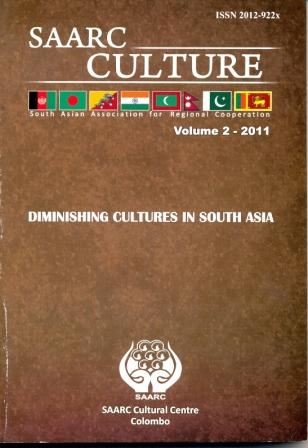 SAARC Culture-Journal Vol.2-2011- Diminishing Cultures in South Asia Image