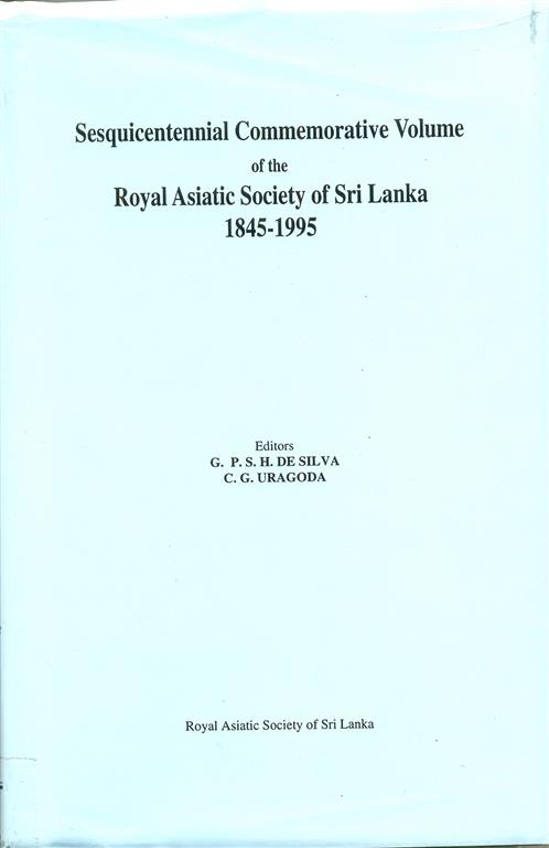 Sesquicentennial Commomerative Volume of the Royal Asiatic Society of Sri Lanka 1845-1995 Image