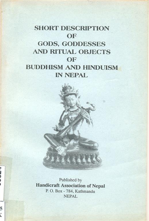 Short Description of Gods, Goddesses and Ritual Objects of Buddhism and Hinduism in Nepal Image