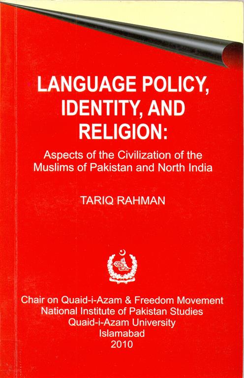 Language Policy, Identity and Religion:Aspect of the Civilization of the Muslims of Pakistan and North India Image