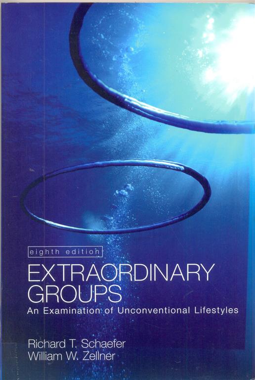 Extraordinary Groups : An Examination of unconventional Lifestyles Image
