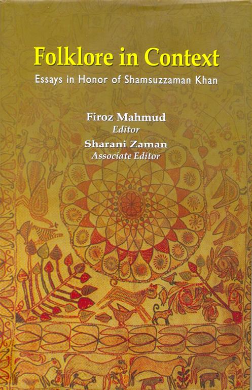 Folklore in context : Easy in honor of shamsuzzaman khan Image