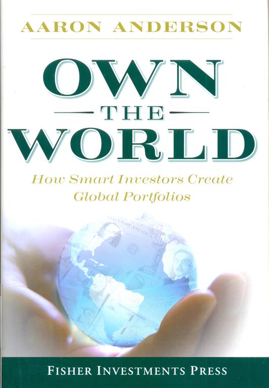 Own the World : How Smart Investors Create Global Portfolios Image
