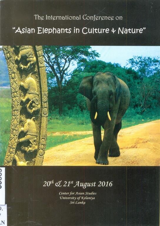 Asian Elephants in Culture & Nature : 20th & 21st August 2016 Image