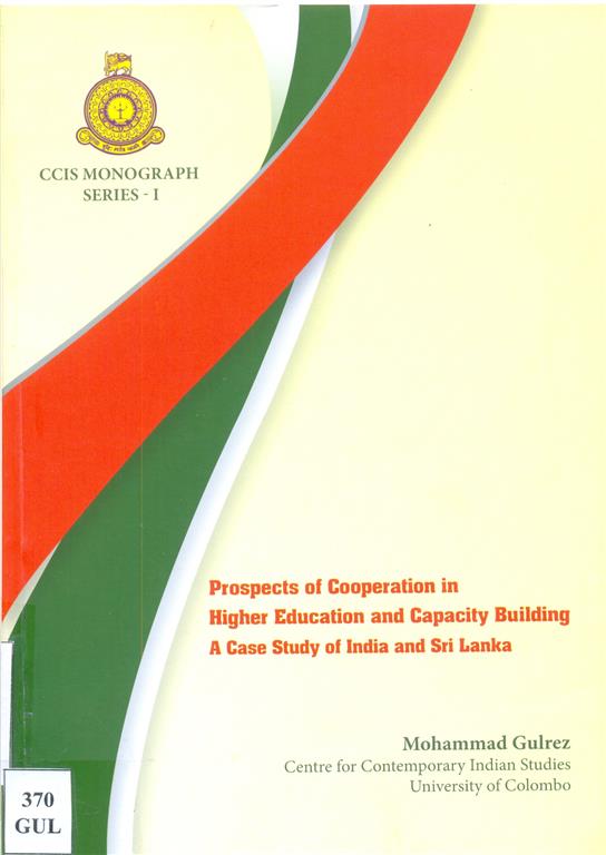 Prospects of Cooperation in Higher Education and Capacity Building : A Case Study of India and Sri Lanka Image
