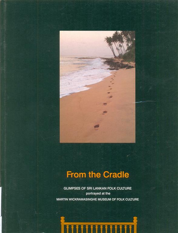 From the Cradle : Glimpses of Sri lanka folk culture Image