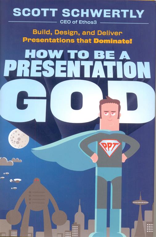How To Be a Presentation God-image