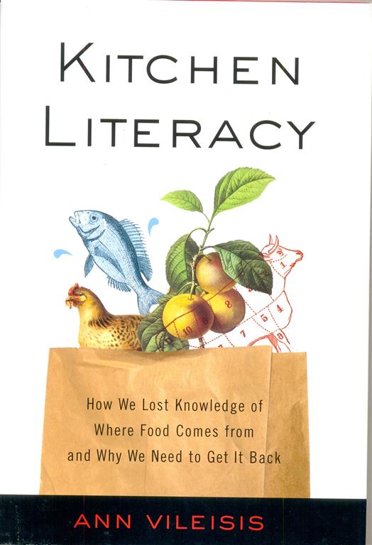 Kitchen Literacy-How we lost Knowledge of wherefood comes from and why we need to get it back-image