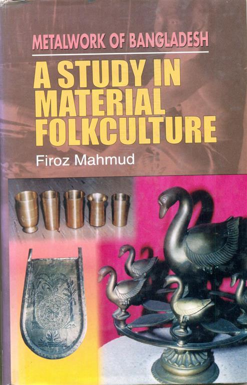 A Study in Material Folkculture  : Metalwork of Bangladesh-image