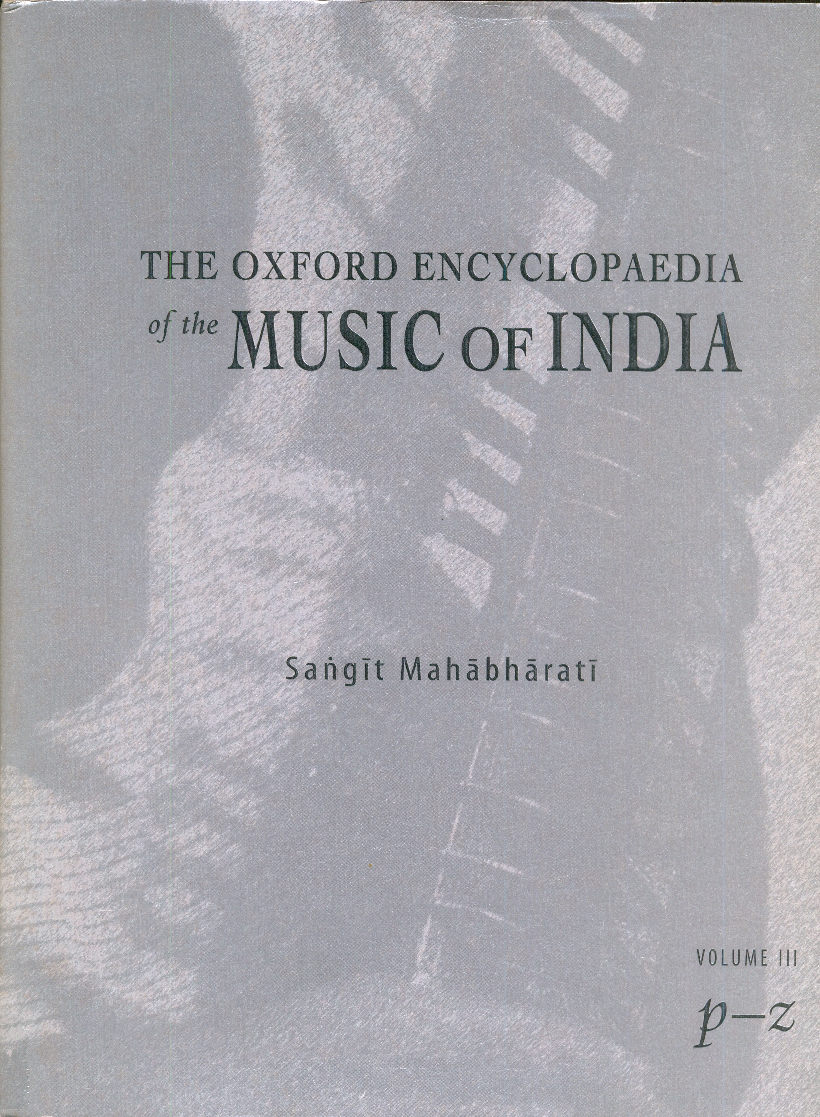 The Oxford Encyclopaedia of the Music of India Vol.III  ( P-Z )-image