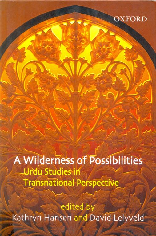 A Wilderness of Possibilities Urdu Studies in Transnational Perspective-image