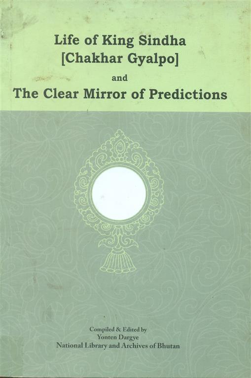 Life of King Sindha ( Chokhor Gyalpo ) – The Clear Mirror of Predictions-image