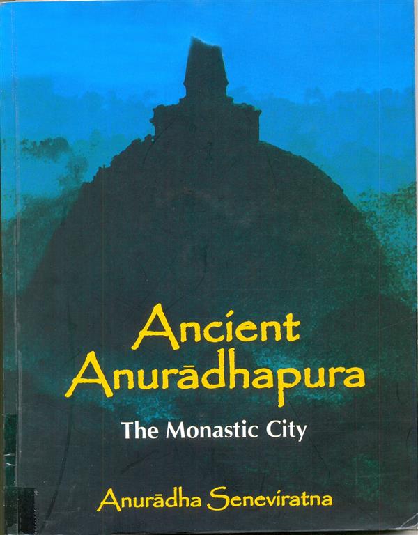 Ancient Anuradhapura : The Monastic City-image