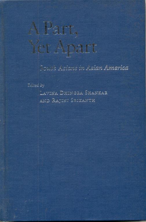 A Part, Yet Apart : South Asians in Asia America-image